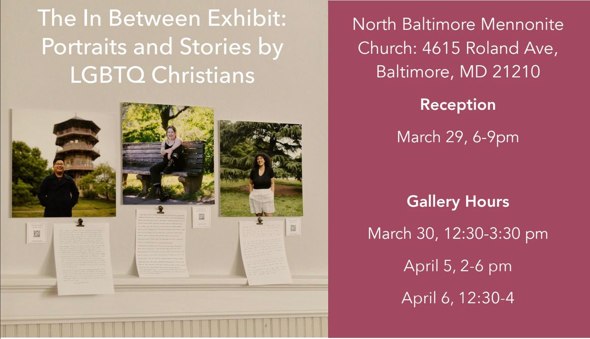 The In Between Exhibit: Portraits and Stories by LGBTQ Christians