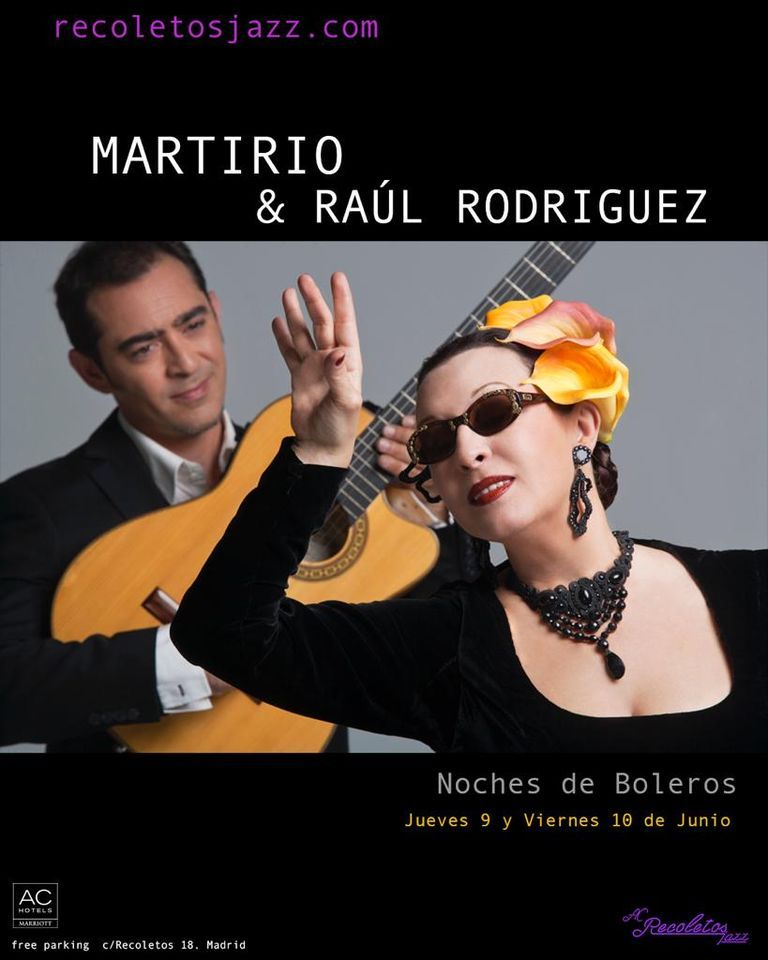 AC Recoletos: MARTIRIO & RA\u00daL RODR\u00cdGUEZ. Noche de Boleros.