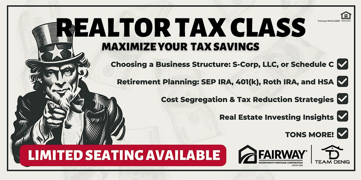 Team Denig: Realtor Tax Class