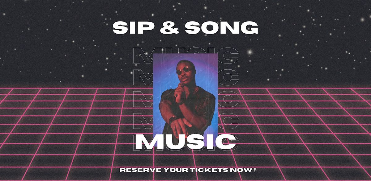 Sip & Song