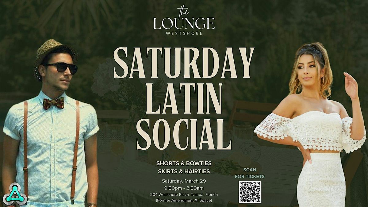 Saturday Latin Social - Shorts & Bowties \/ Skirts & Hairties!