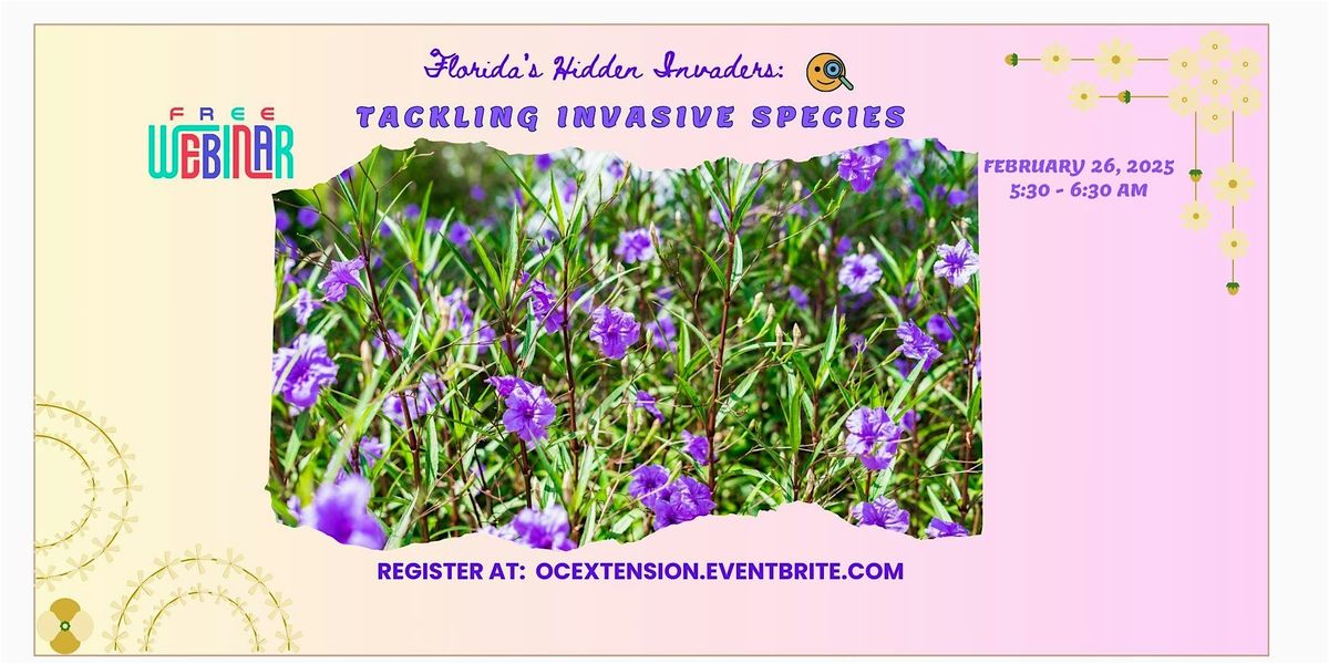 Florida's Hidden Invaders: Tackling Invasive Species WEBINAR