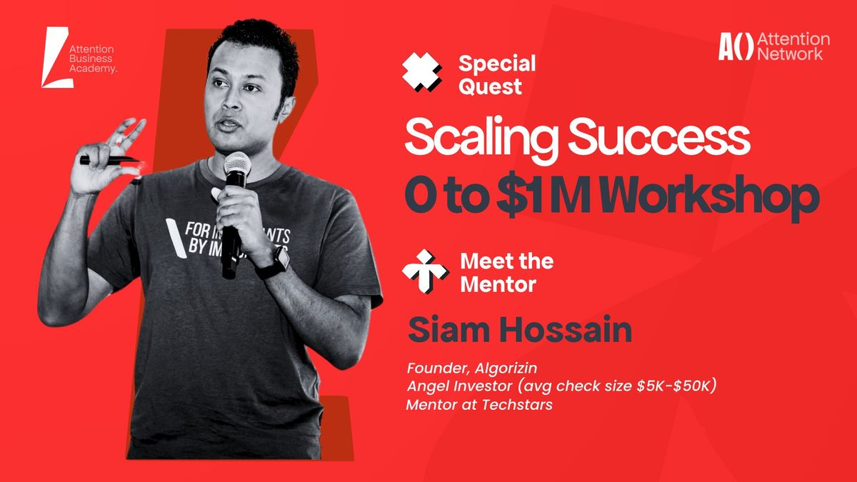 Scaling Success: 0 to $1M Workshop