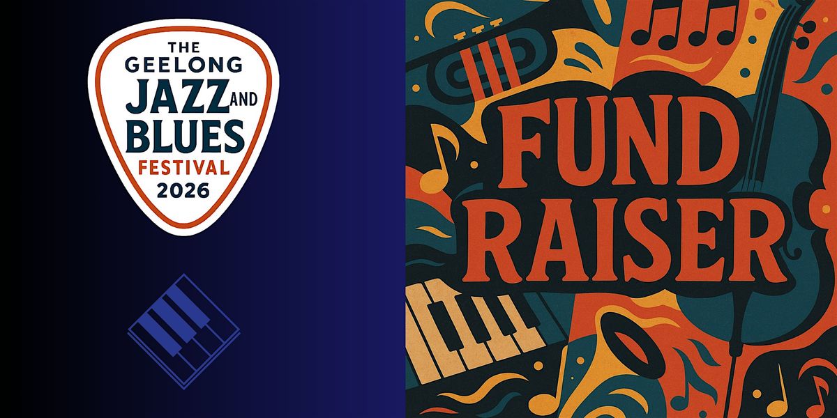 Festival Fundraiser \u2013 Geelong Jazz & Blues Festival