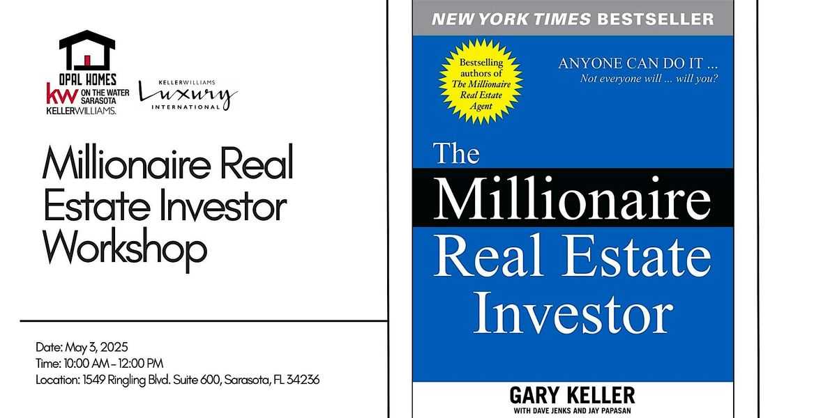 Millionaire Real Estate Investor Workshop