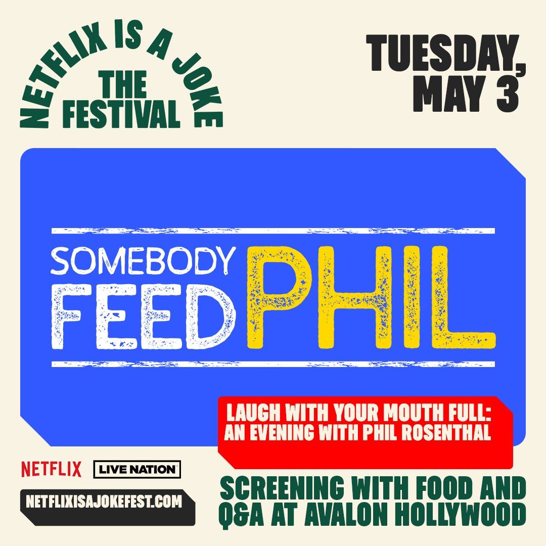 Netflix Is A Joke Fest - Phil Rosenthal of Somebody Feed Phil