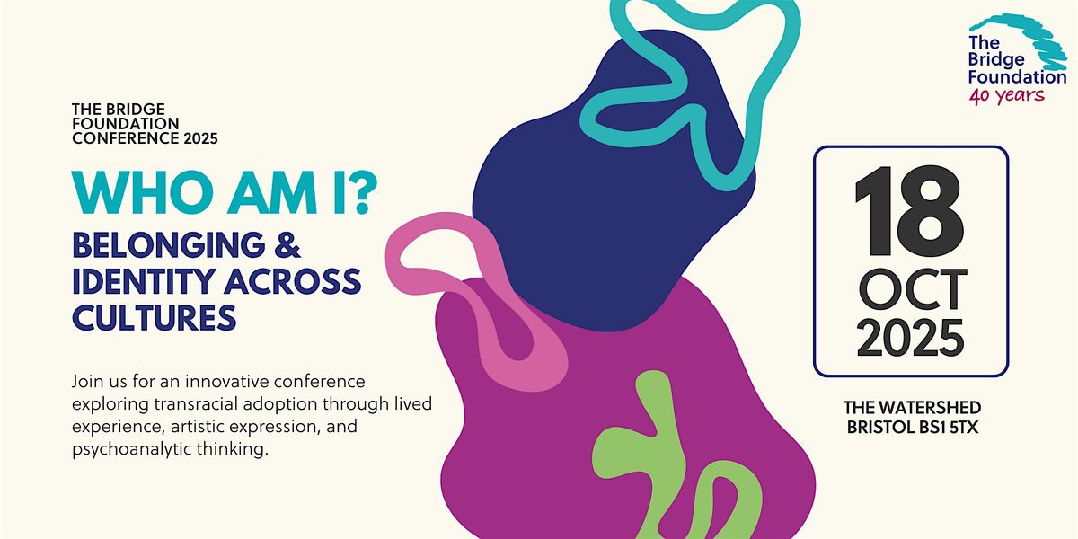 Who am I?:  An innovative conference exploring transracial adoption