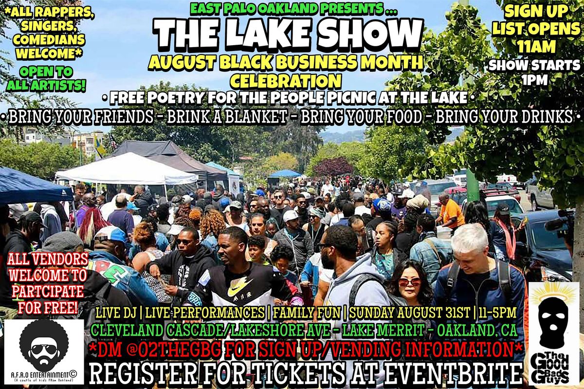 THE LAKE SHOW! AUGUST BLACK BUSINESS MONTH CELEBRATION! PICNIC AT THE LAKE!