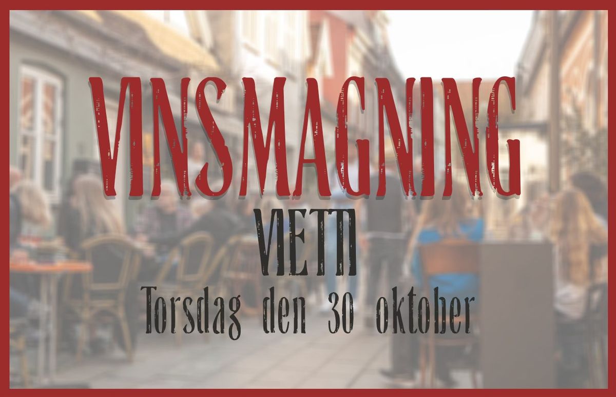 VINSMAGNING: VIETTI