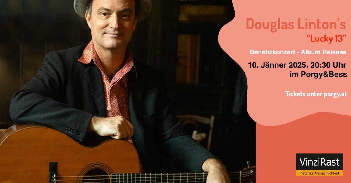 Benefizkonzert - Album Release: Douglas Linton\u2019s Lucky 13