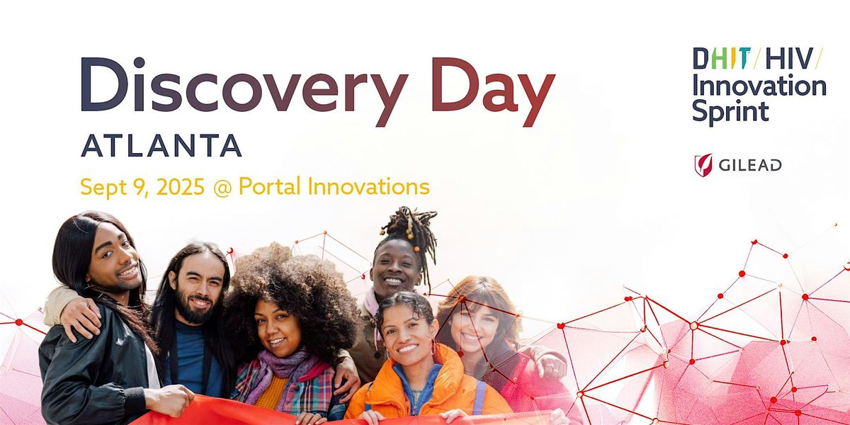 HIV Innovation Sprint Discovery Day: Atlanta, GA