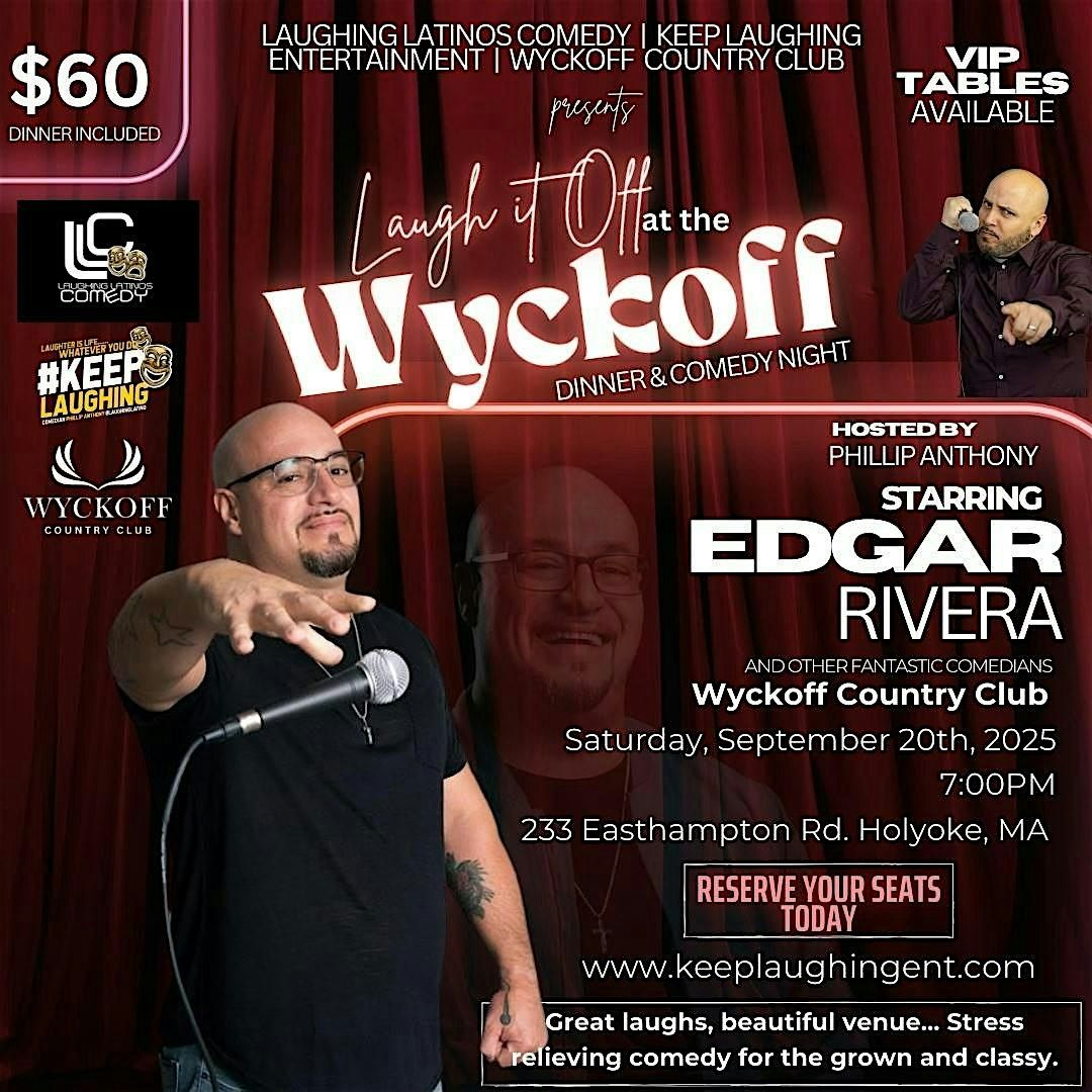 Laugh It Off at Wyckoff featuring Edgar Rivera