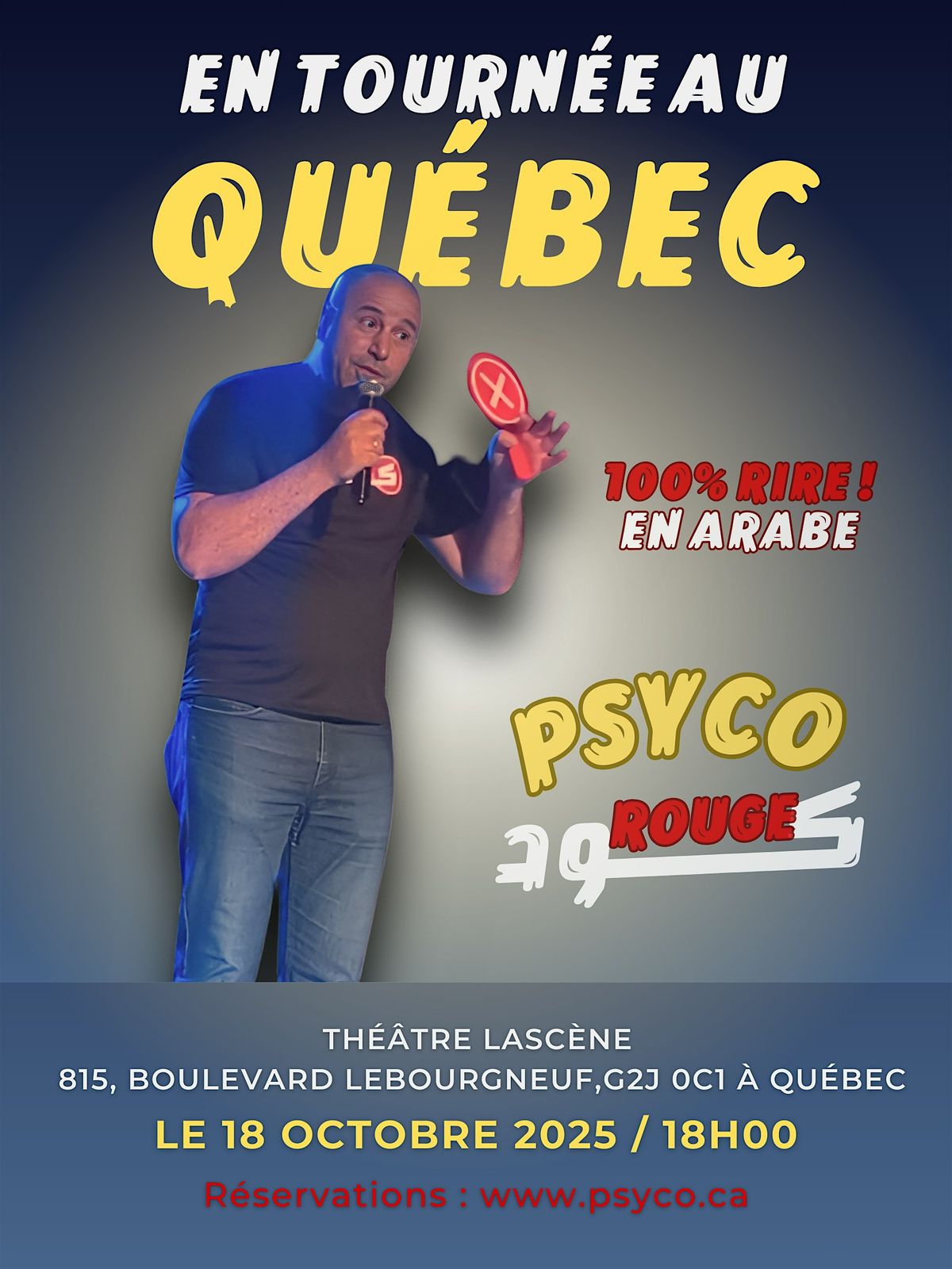 "Code Rouge \u2013 \u0643\u0648\u062f \u063a\u0648\u062c" Un spectacle 100% rire \u00e0 Qu\u00e9bec