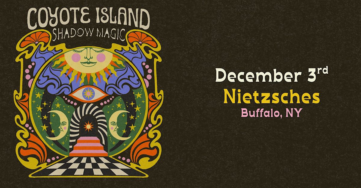 Coyote Island @ Nietzsche's Buffalo - 12.3.2025