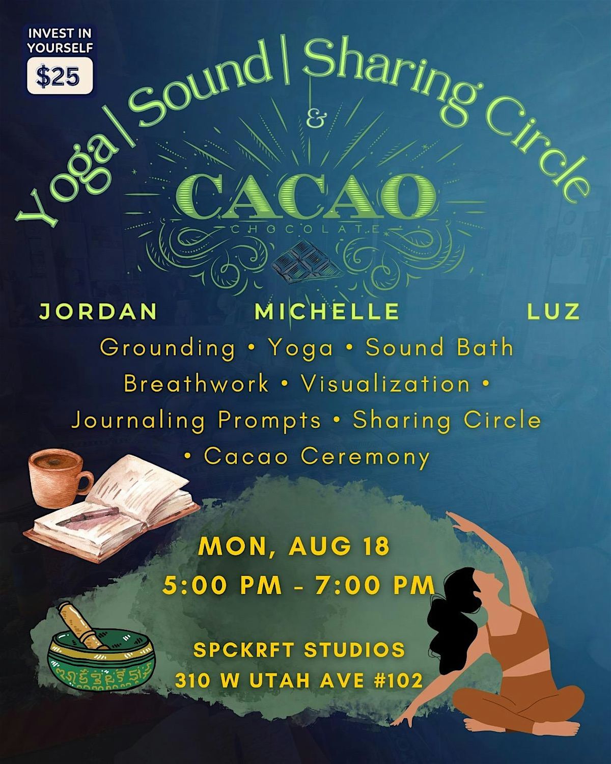 Yoga, Sound Bath, Journaling, and Cacao Ceremony