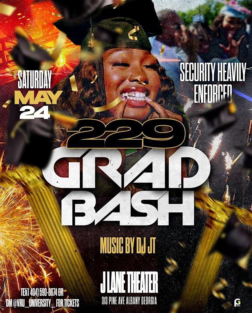 229 Grad Bash