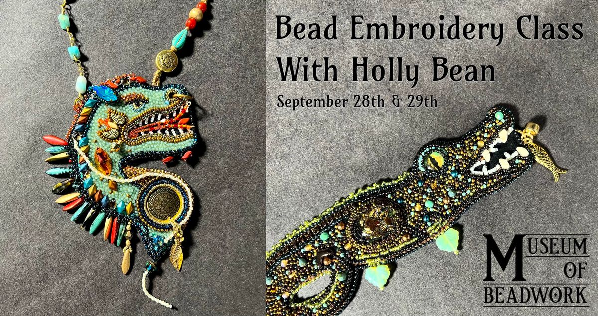 Bead Embroidery with Holly Bean