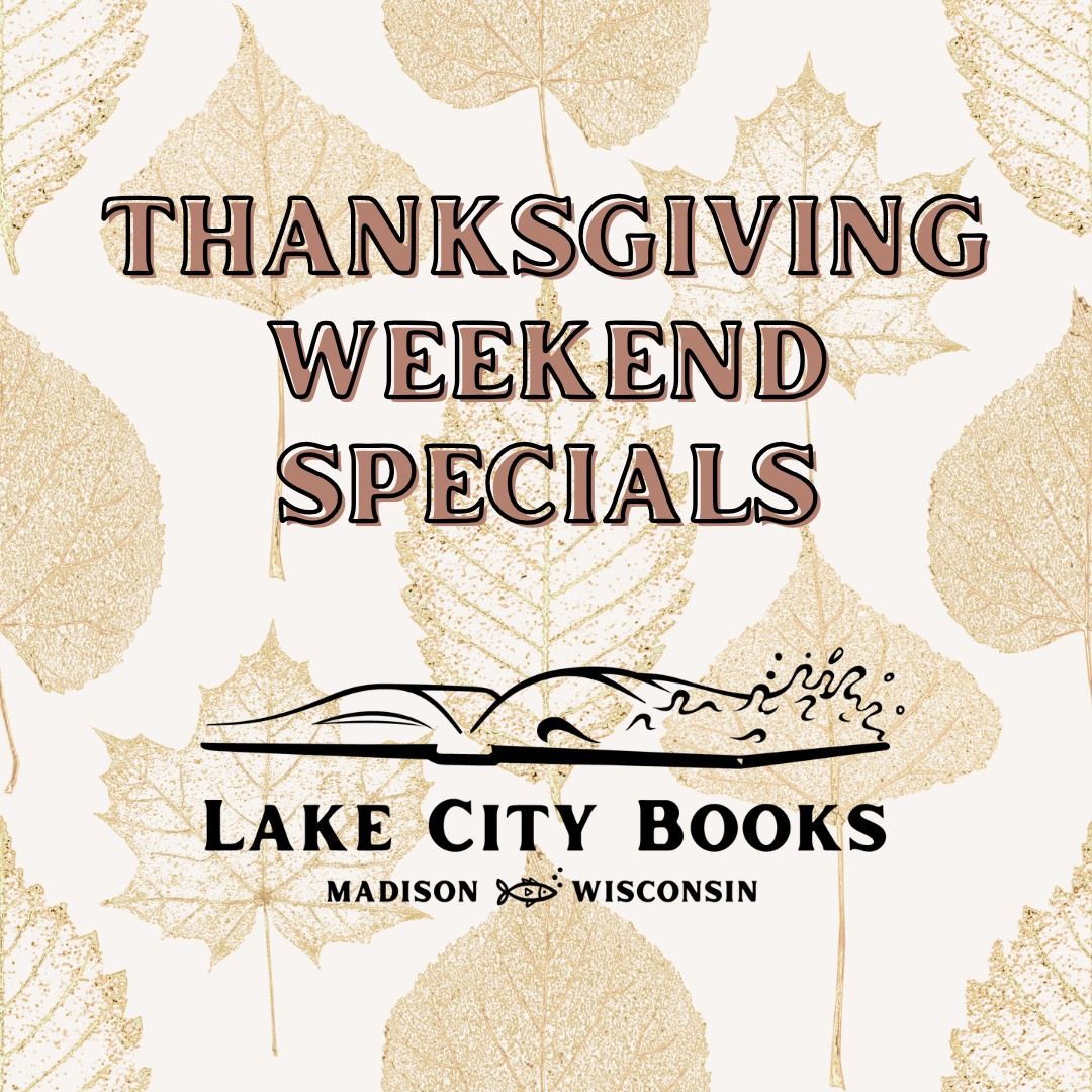 Thanksgiving Weekend Specials at Lake City Books