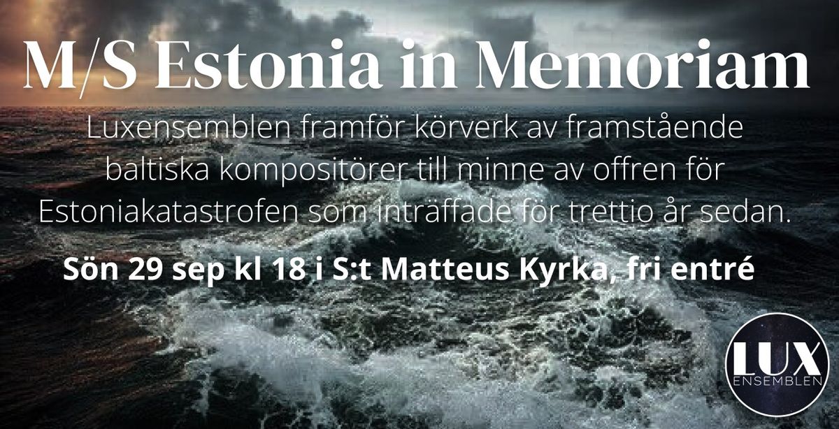 Konsert - M\/S Estonia in Memoriam - S\u00f6n 29 sep