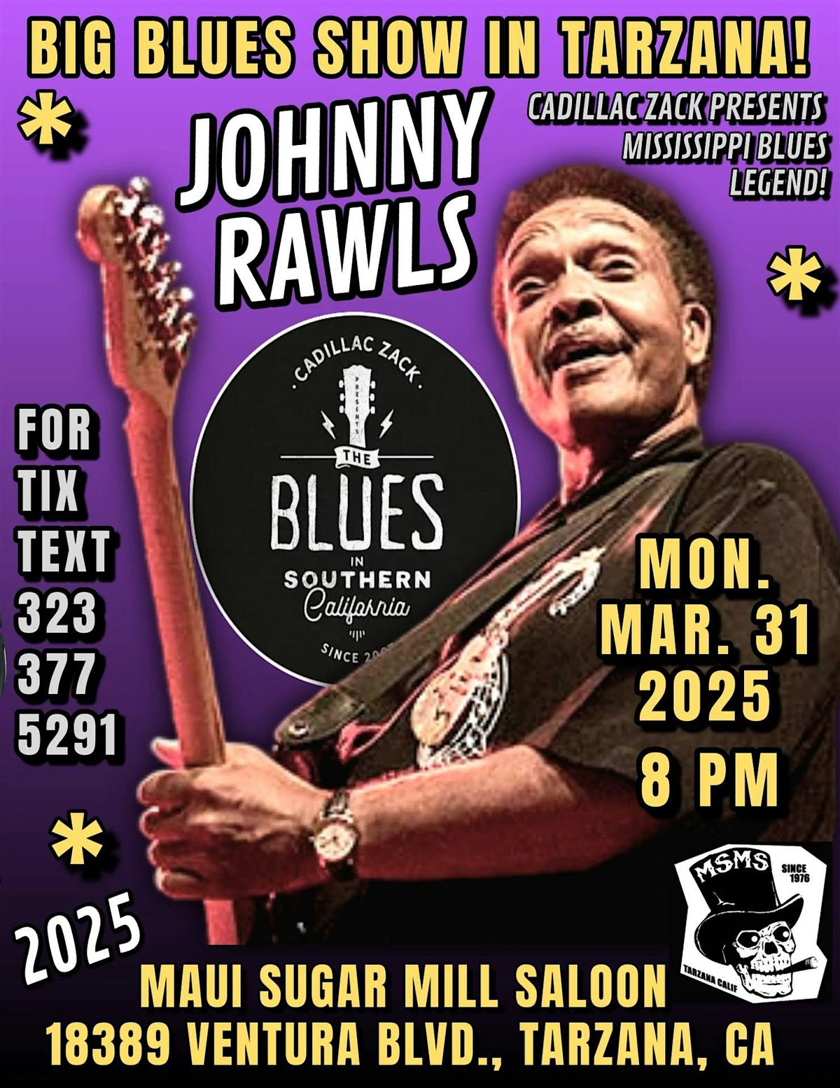 JOHNNY RAWLS - Mississippi Soul Blues Legend - in TARZANA!