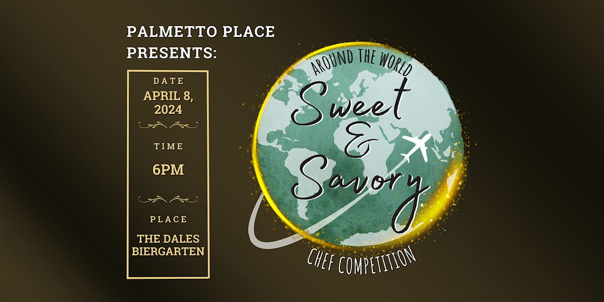 Copy of Around the World with Sweet & Savory: A Chef Competition