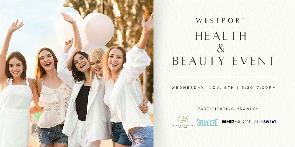 Westport Health and Beauty Event