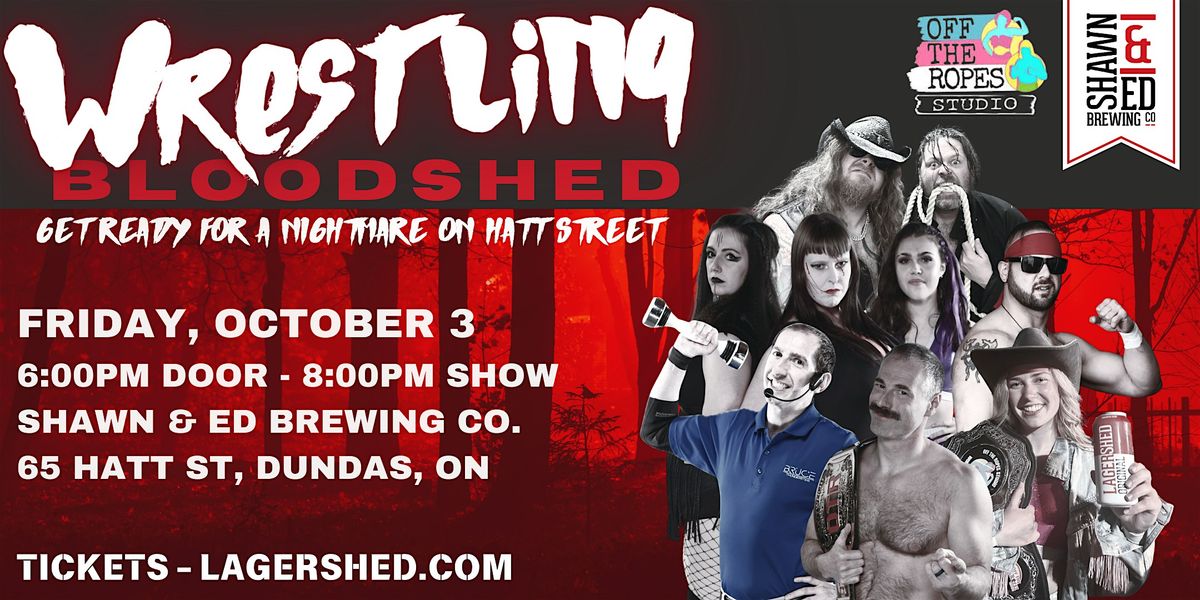 LIVE PRO WRESTLING at Shawn & Ed Brewing Co.