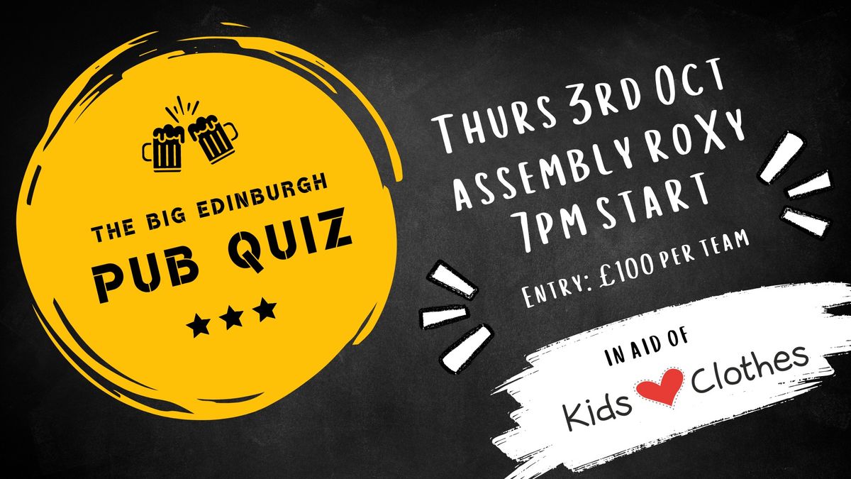 The Big Edinburgh Pub Quiz!