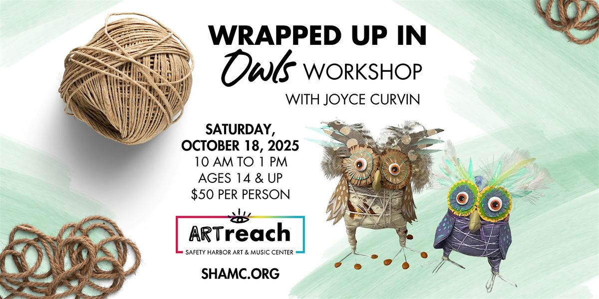 Wrapped Up In Owls Workshop