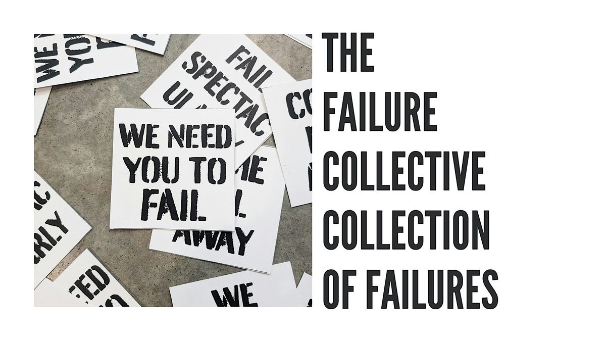 The Failure Collective Collection of Failures