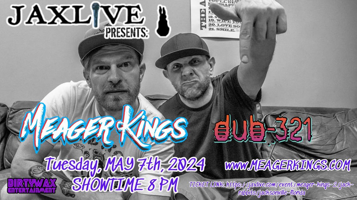 Meager Kings with Dub-321 live at Jack Rabbits