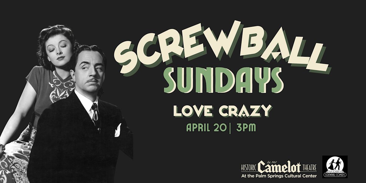 Screwball Sundays: LOVE CRAZY (1941)