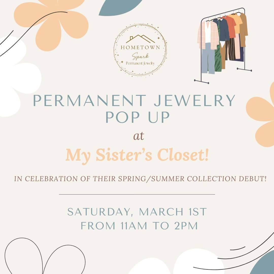 Permanent Jewelry Pop Up at My Sisters Closet 