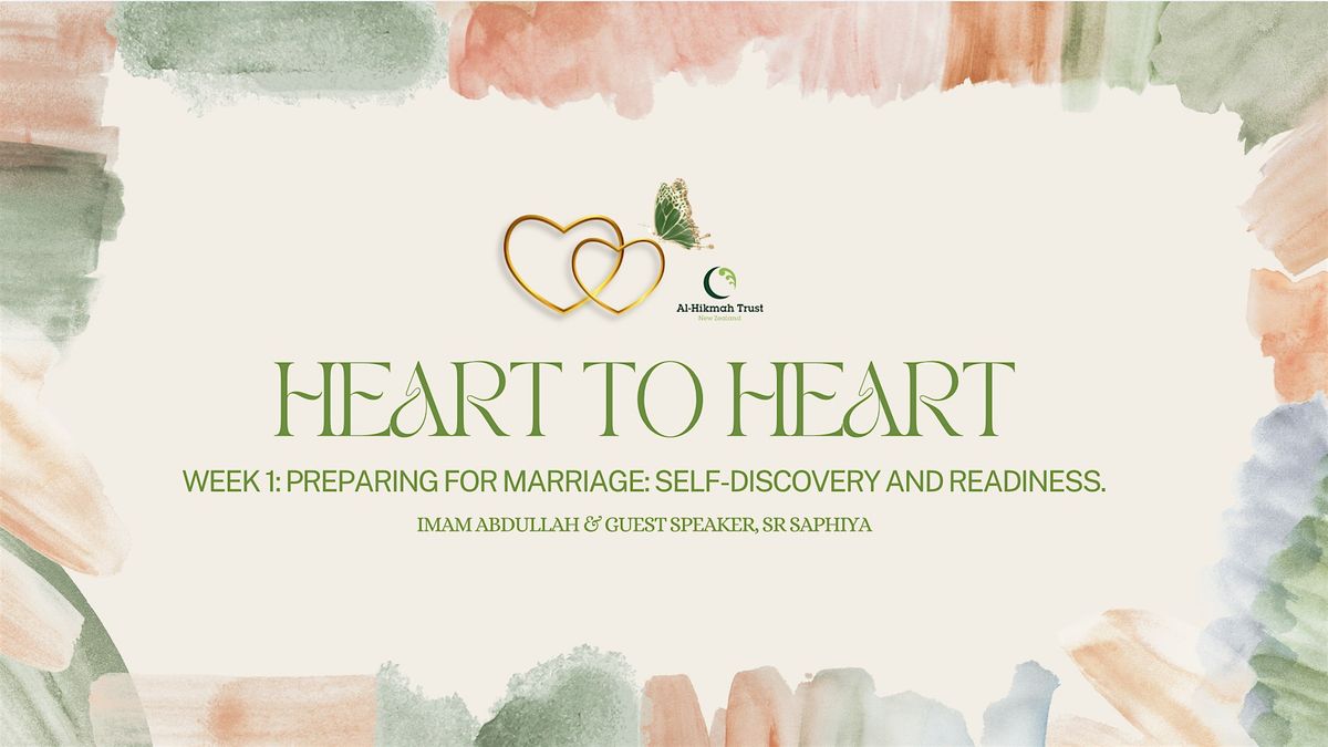 Heart to Heart: Week 1 - Preparing for Marriage: Self-Discovery & Readiness