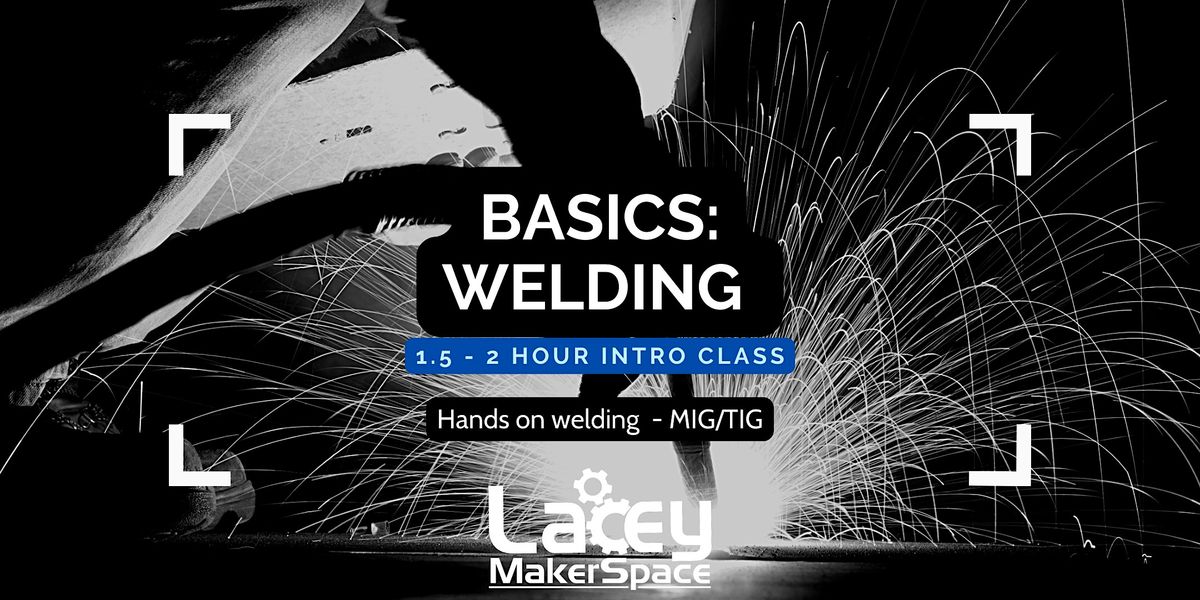BASICS:  Welding Fundamentals