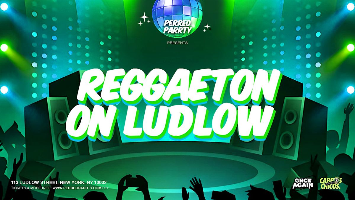 Reggaeton on Ludlow - Latin & Reggaeton Dance Parrty at Mehanata NYC