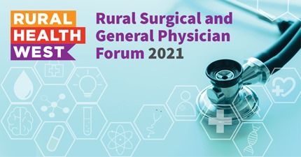 Rural Surgical and General Physician Forum 2021