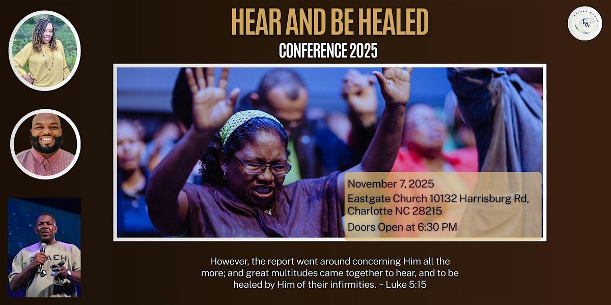 Hear and Be Healed 2025