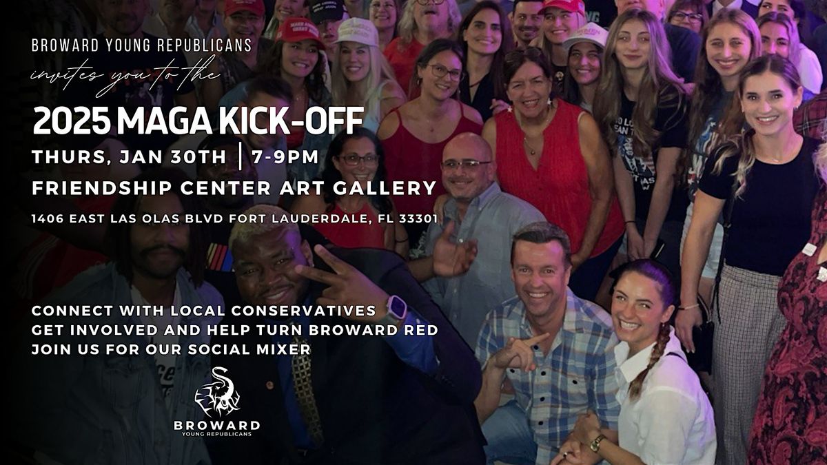 Broward Young Republicans 2025 MAGA Kick-Off