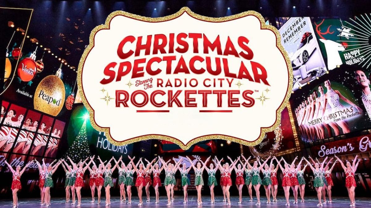 Radio City Christmas Spectacular: Radio City Rockettes