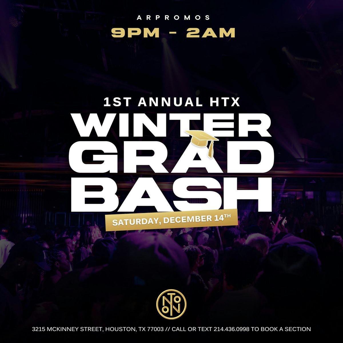 HTX Winter Grad Bash at NOTO