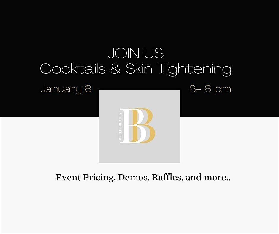 Cocktails & Skin Tightening