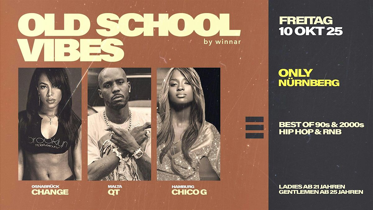 N\u00dcRNBERG x Old School Vibes