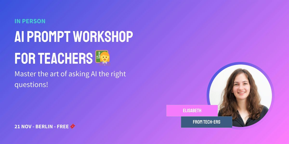 AI Prompt Engineering Workshop for Teachers