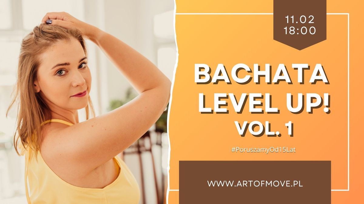 BACHATA LEVEL UP vol. 1 \/\/ 11.02 Art of Move