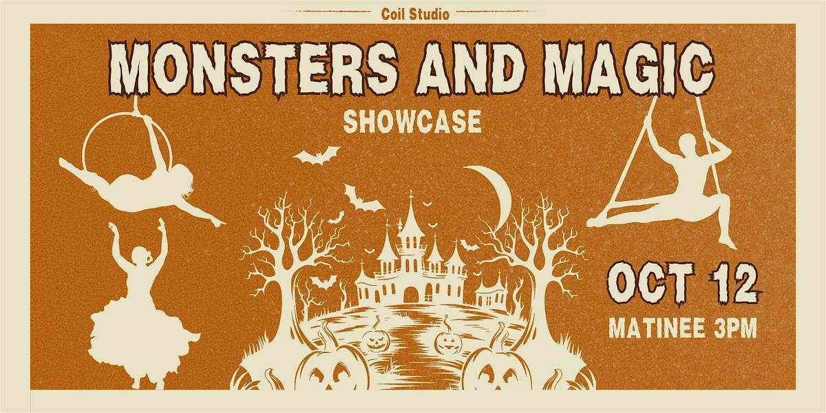Coil Studio Monsters & Magic Matinee Showcase
