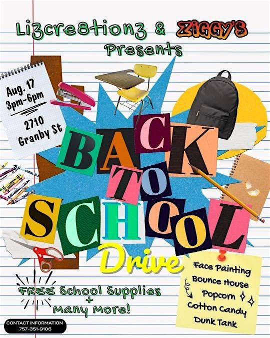 Lizcre8tionz & Ziggy\u2019s Present: Back to School Drive