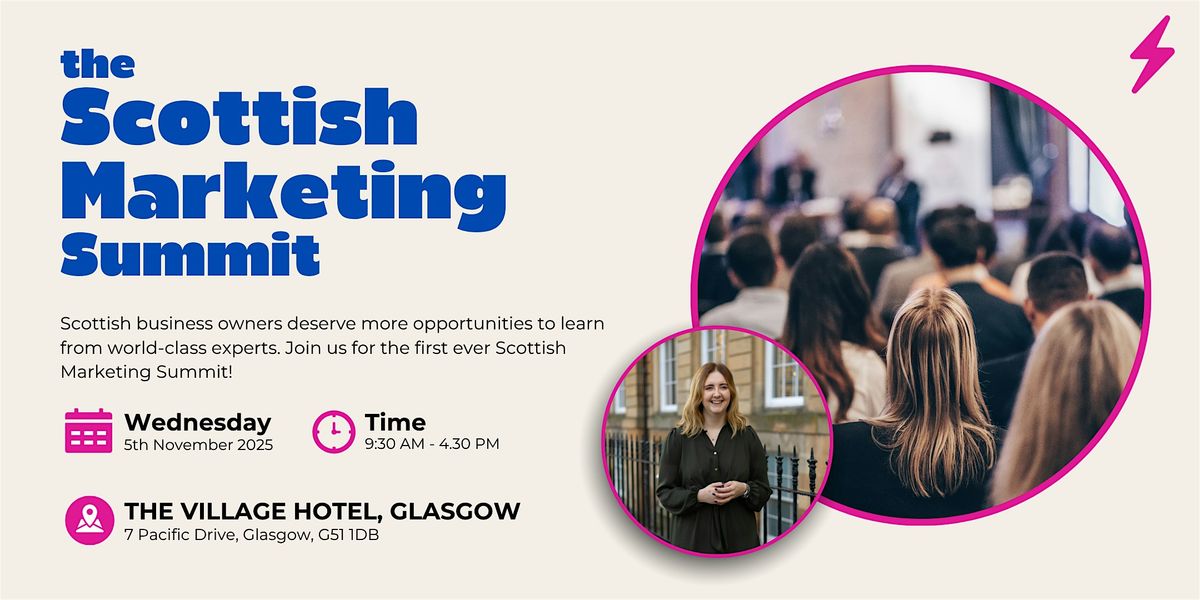 The Scottish Marketing Summit