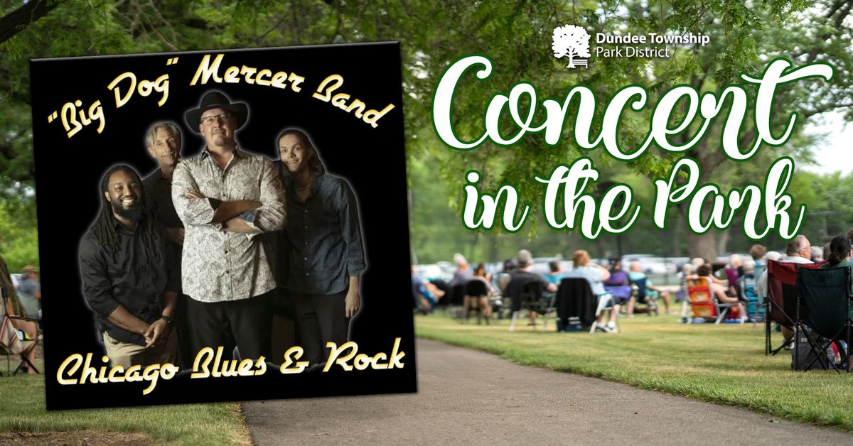 Concert in the Park | Big Dog Mercer