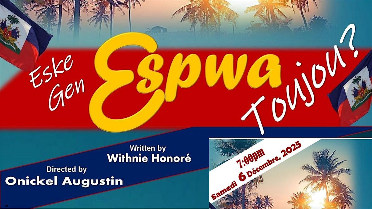 "Eske Gen ESPWA Toujou ?"